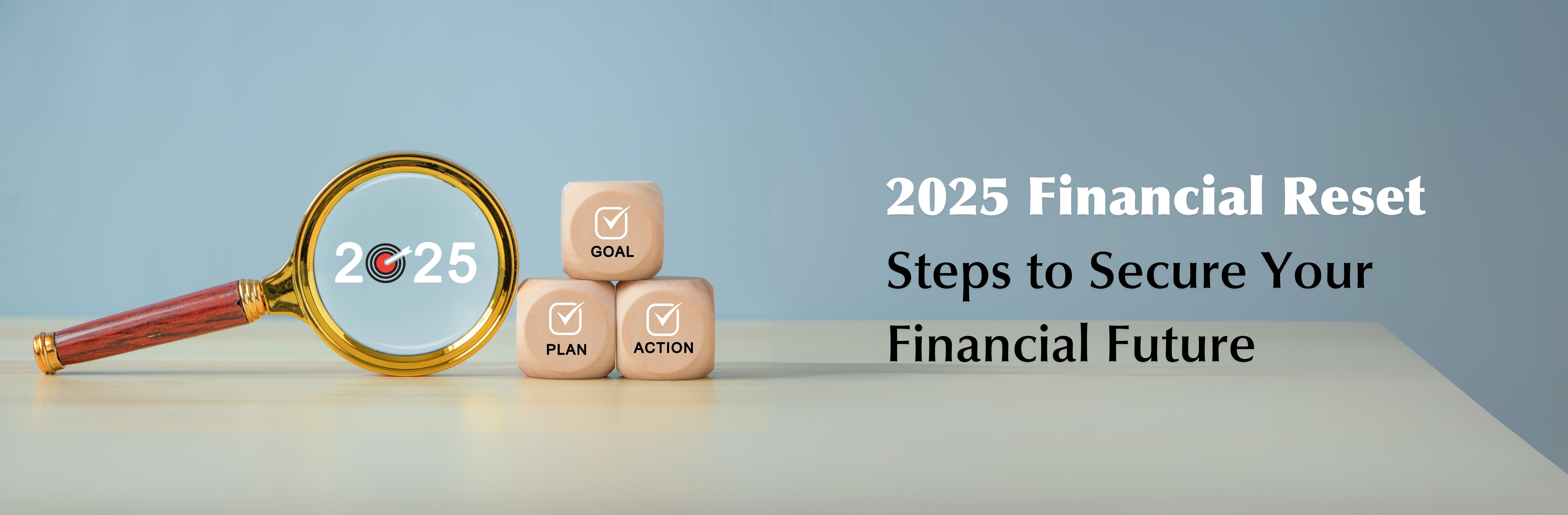 2025 Financial Goals